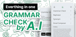 Boost Your Writing Skills with an AI-Powered Grammar Checker